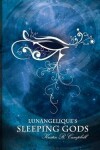 Book cover for Lunangelique's Sleeping Gods