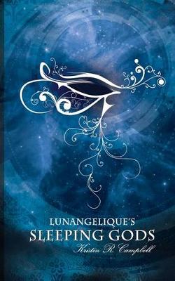 Book cover for Lunangelique's Sleeping Gods