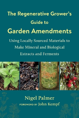 Book cover for The Regenerative Grower's Guide to Garden Amendments