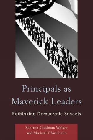 Cover of Principals as Maverick Leaders