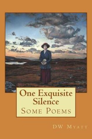 Cover of One Exquisite Silence