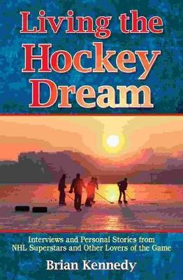 Book cover for Living the Hockey Dream