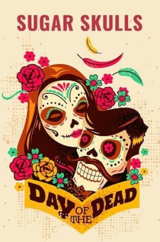 Cover of Sugar Skulls Day of the Dead