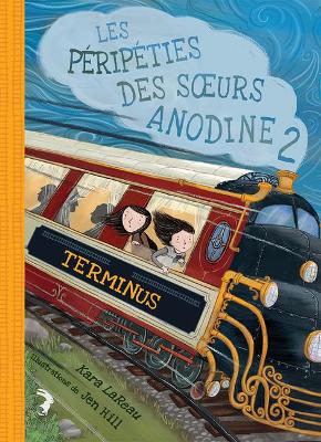 Book cover for Les P�rip�ties Des Soeurs Anodine: N� 2 - Terminus