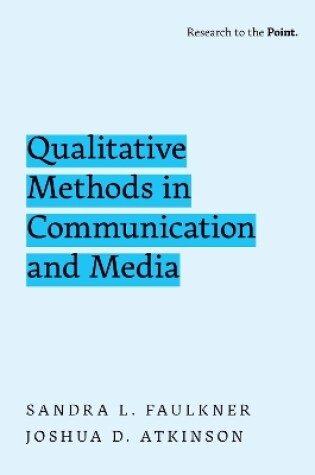 Cover of Qualitative Methods in Communication and Media