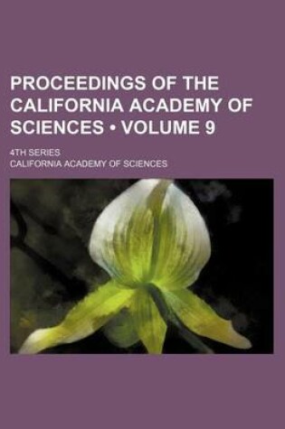 Cover of Proceedings of the California Academy of Sciences (Volume 9); 4th Series