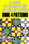Book cover for 30 Days of Coloring Books for Kids and Adults Book 4 Patterns