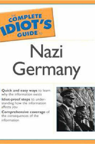 Cover of The Complete Idiot's Guide to Nazi Germany