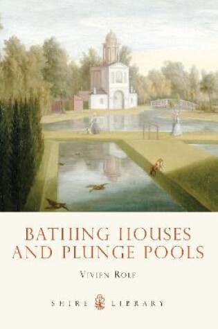 Cover of Bathing Houses and Plunge Pools