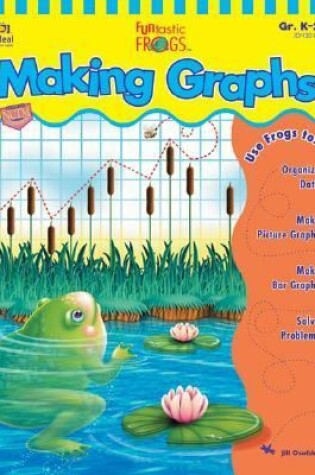 Cover of Funtastic Frogs(tm) Making Graphs, Grades K - 2