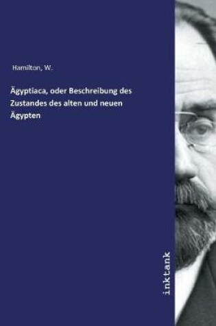 Cover of AEgyptiaca, oder Beschreibung des Zustandes des alten und neuen AEgypten