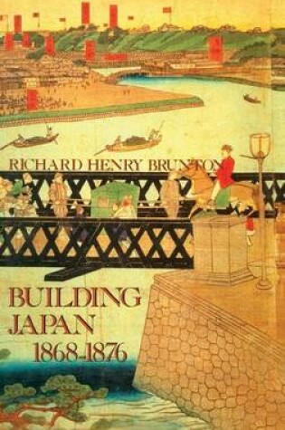 Cover of Building Japan 1868-1876