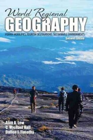 Cover of World Regional Geography: Human Mobilities, Tourism Destinations, Sustainable Environments - eBook