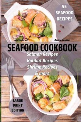 Book cover for Seafood Cookbook - 55 Seafood Recipes