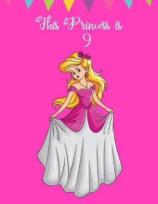 Book cover for This Princess is 9