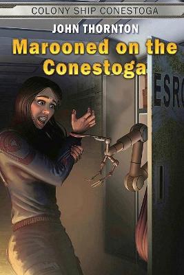 Cover of Marooned on the Conestoga