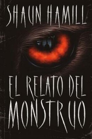 Cover of Relato del Monstruo, El