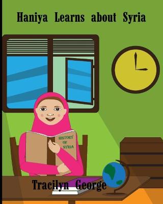 Book cover for Haniya Learns about Syria