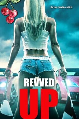 Cover of Revved Up