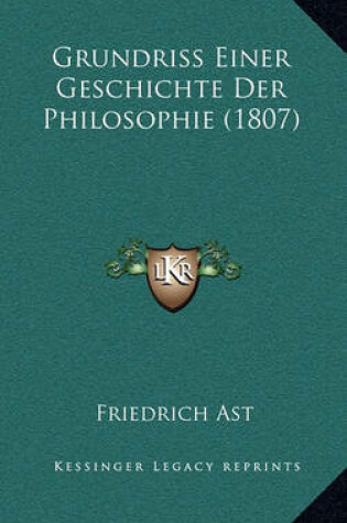 Cover of Grundriss Einer Geschichte Der Philosophie (1807)