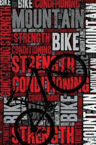 Cover of Mountain Bike Strength and Conditioning Log