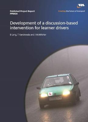 Book cover for Development of a discussion based intervention for learner drivers