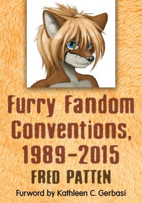 Book cover for Furry Fandom Conventions, 1989-2015