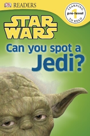 Cover of Star Wars Can You Spot A Jedi?