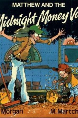 Cover of Matthew and the Midnight Money van