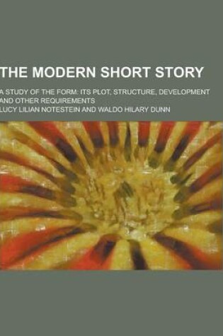 Cover of The Modern Short Story; A Study of the Form