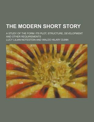 Book cover for The Modern Short Story; A Study of the Form