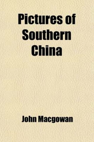 Cover of Pictures of Southern China