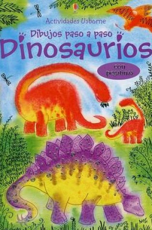 Cover of Dibujos Paso A Paso Dinosaurios