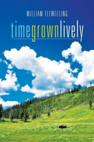 Cover of Time Grown Lively