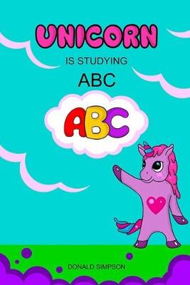 Book cover for Unicorn Is Studying ABC