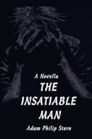 Cover of The Insatiable Man