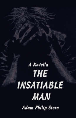 Book cover for The Insatiable Man