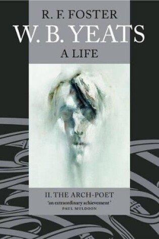 Cover of W. B. Yeats: A Life II