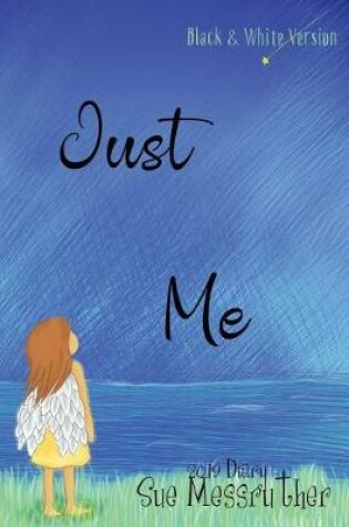 Cover of Just Me - Black and White Version