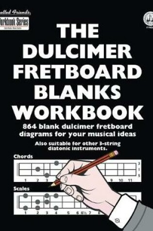 Cover of The Dulcimer Fretboard Blanks Workbook