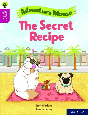 Book cover for Oxford Reading Tree Word Sparks: Level 10: The Secret Recipe