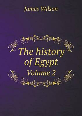Book cover for The history of Egypt Volume 2