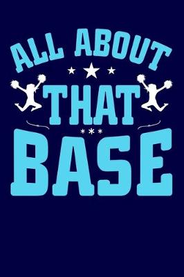 Book cover for All About That Base