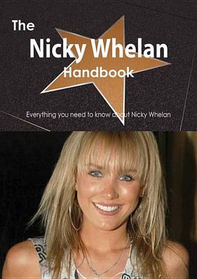 Book cover for The Nicky Whelan Handbook - Everything You Need to Know about Nicky Whelan