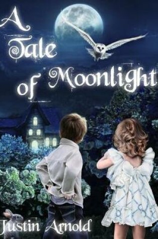 Cover of A Tale Of Moonlight