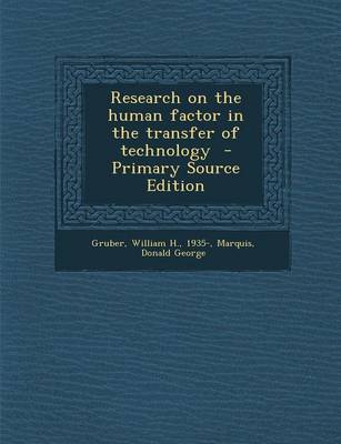 Book cover for Research on the Human Factor in the Transfer of Technology
