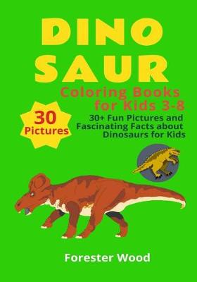 Book cover for Dinosaur Coloring Books for Kids 3-8