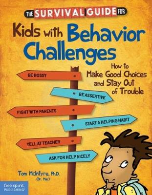 Book cover for Survival Guide for Kids with Behavior Challenges