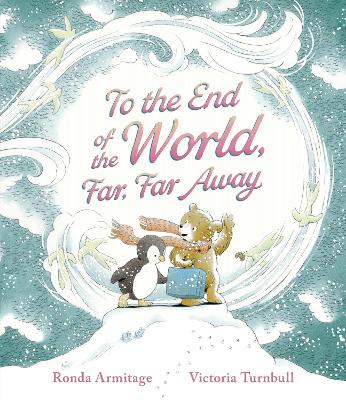 Book cover for To the End of the World, Far, Far Away