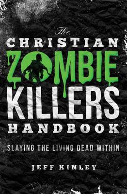 Book cover for The Christian Zombie Killers Handbook